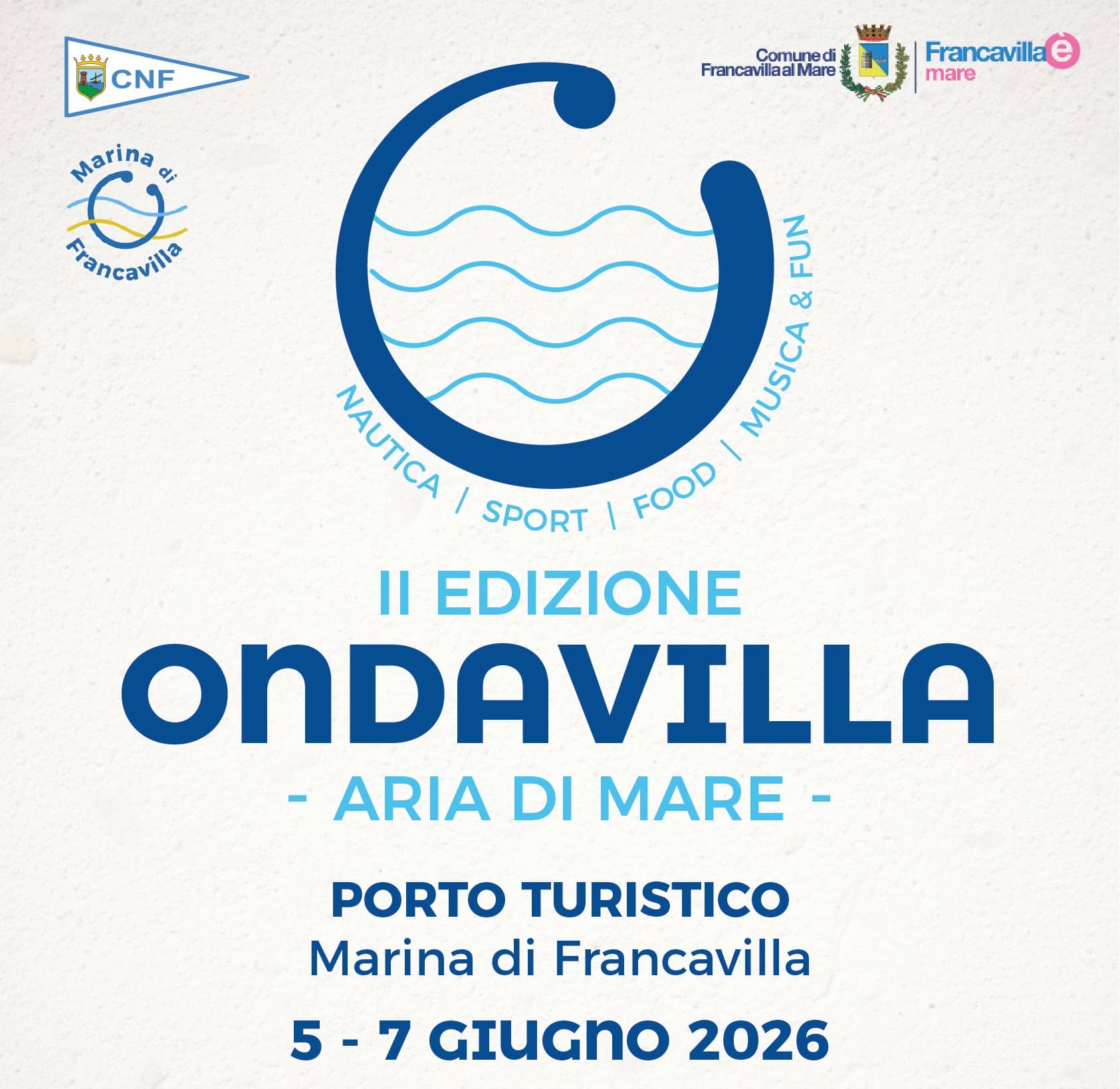 Ondavilla 2026: Sport, Arte e Spettacolo al Porto di Francavilla